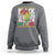 Black History Month 24/7/365 Gift Pride African American Sweatshirt - Wonder Print Shop