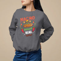 Charcoal crewneck sweatshirt with Nacho Average Mama colorful graphic