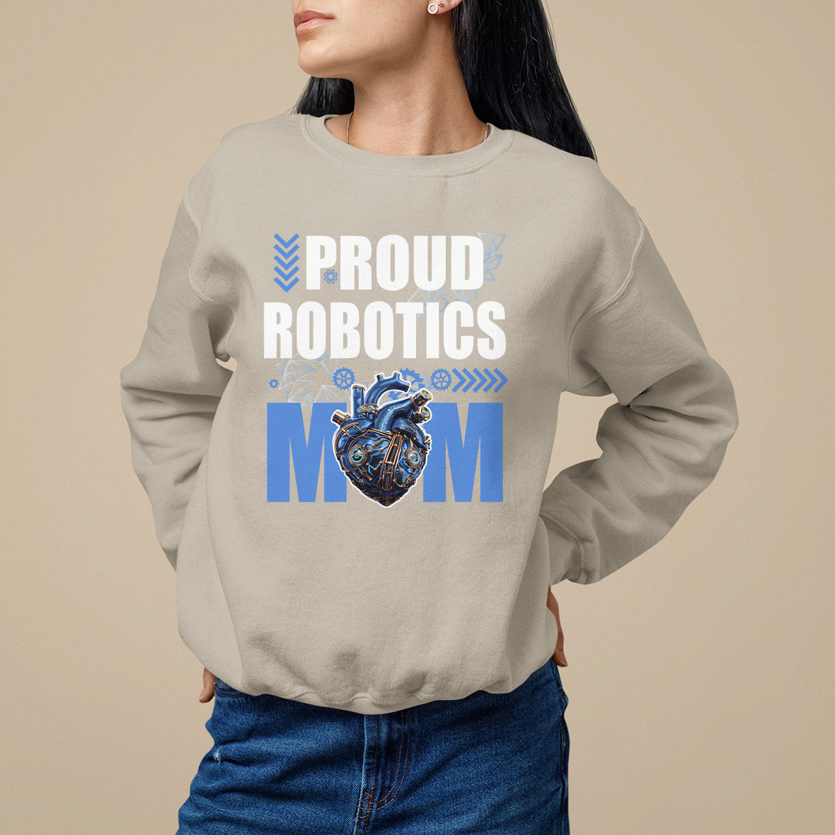Sand beige crewneck sweatshirt with “PROUD ROBOTICS MOM” text and robot heart graphic