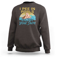 Dark chocolate brown sweatshirt with pool-themed quote graphic on the chest.