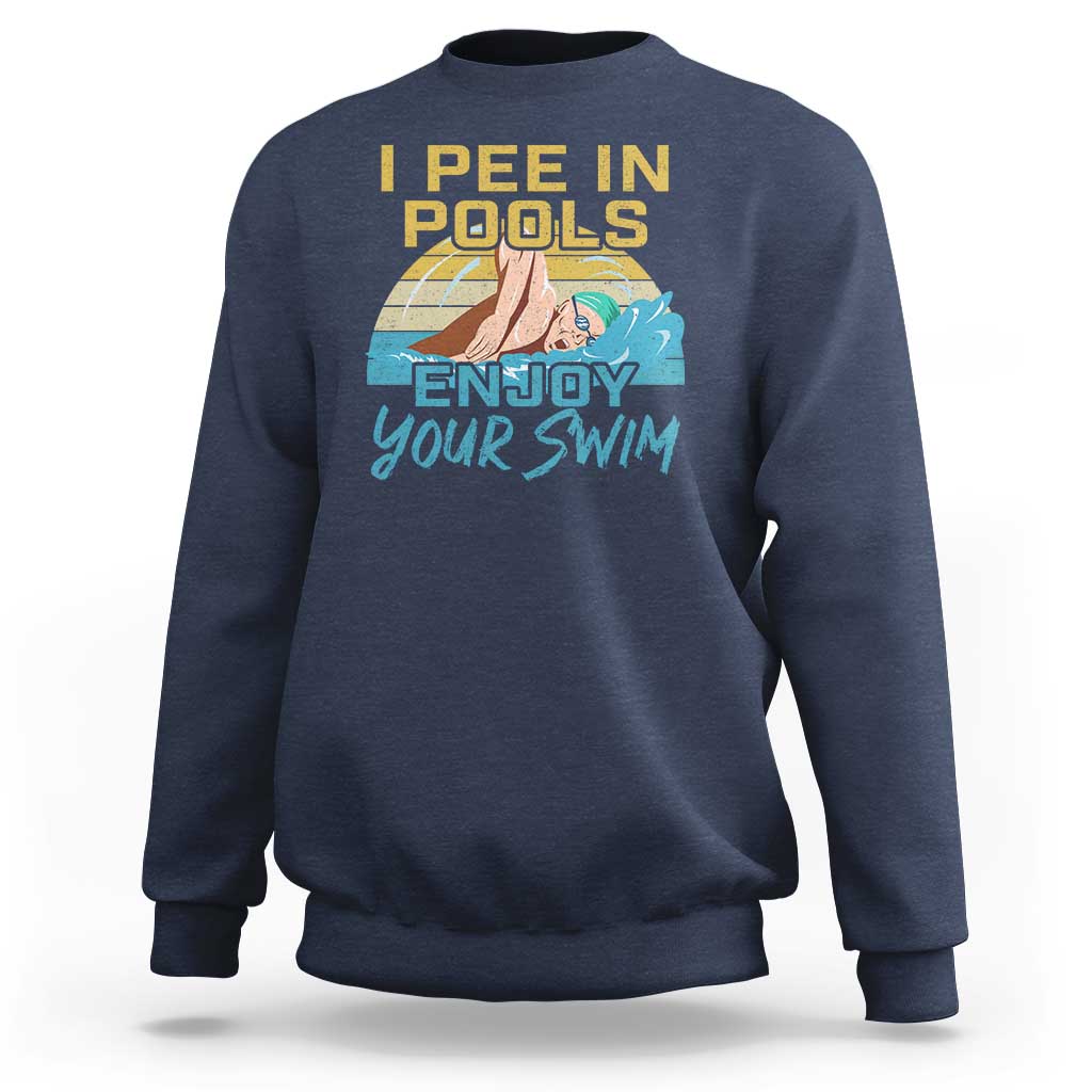 Navy sweatshirt with pool-themed quote graphic on the chest.