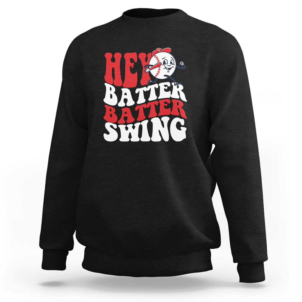 Black baseball sweatshirt with “Hey Batter Batter Swing” graphic on chest