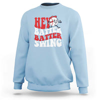 Light blue baseball sweatshirt with “Hey Batter Batter Swing” graphic on chest