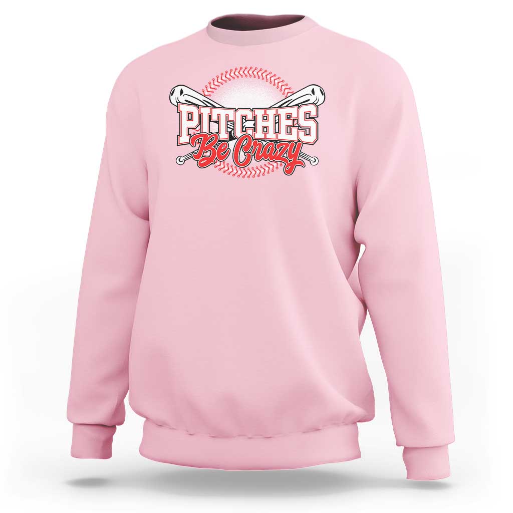 Light pink crewneck baseball sweatshirt with “Pitches Be Crazy” front graphic