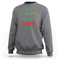 Charcoal Christmas sweatshirt with red/green 'Too Hot For Ugly Sweaters' graphic