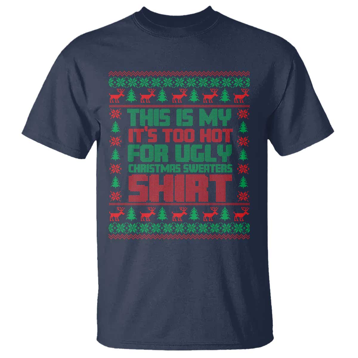 Navy Christmas T-shirt with red and green reindeer holiday graphic and slogan