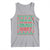 Funny Christmas Tank Top Too Hot For Ugly Sweaters