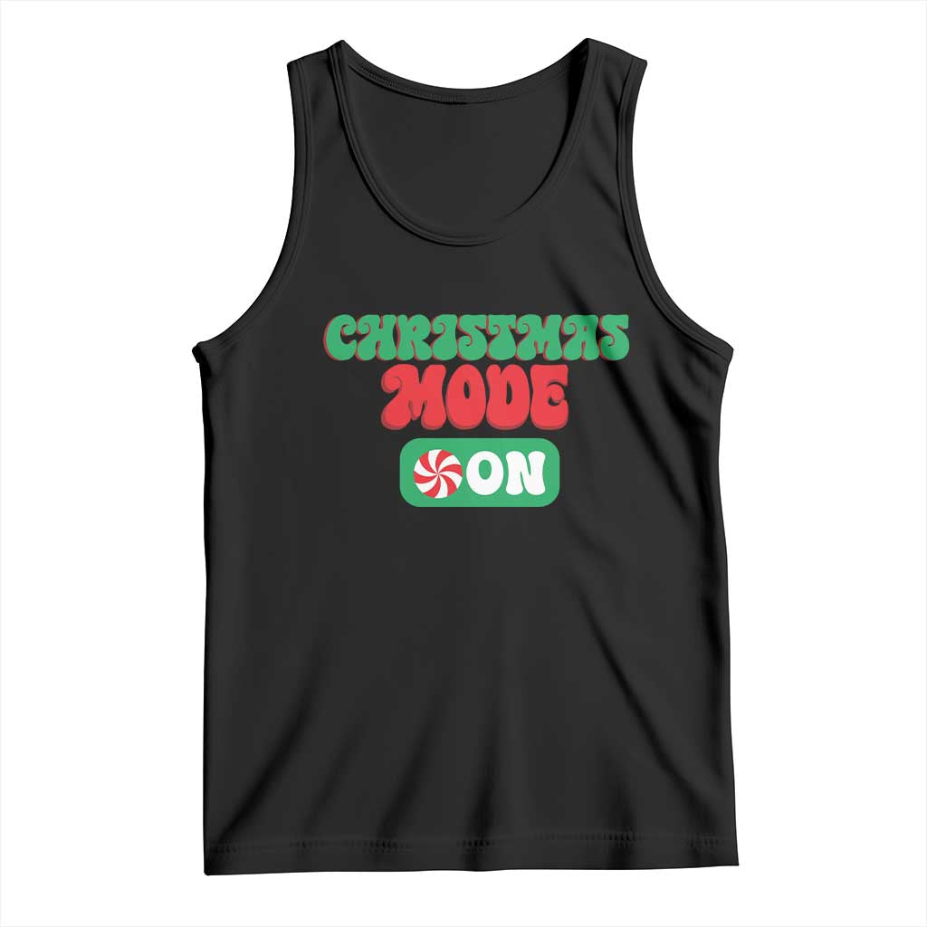 Funny Christmas Mode On Tank Top