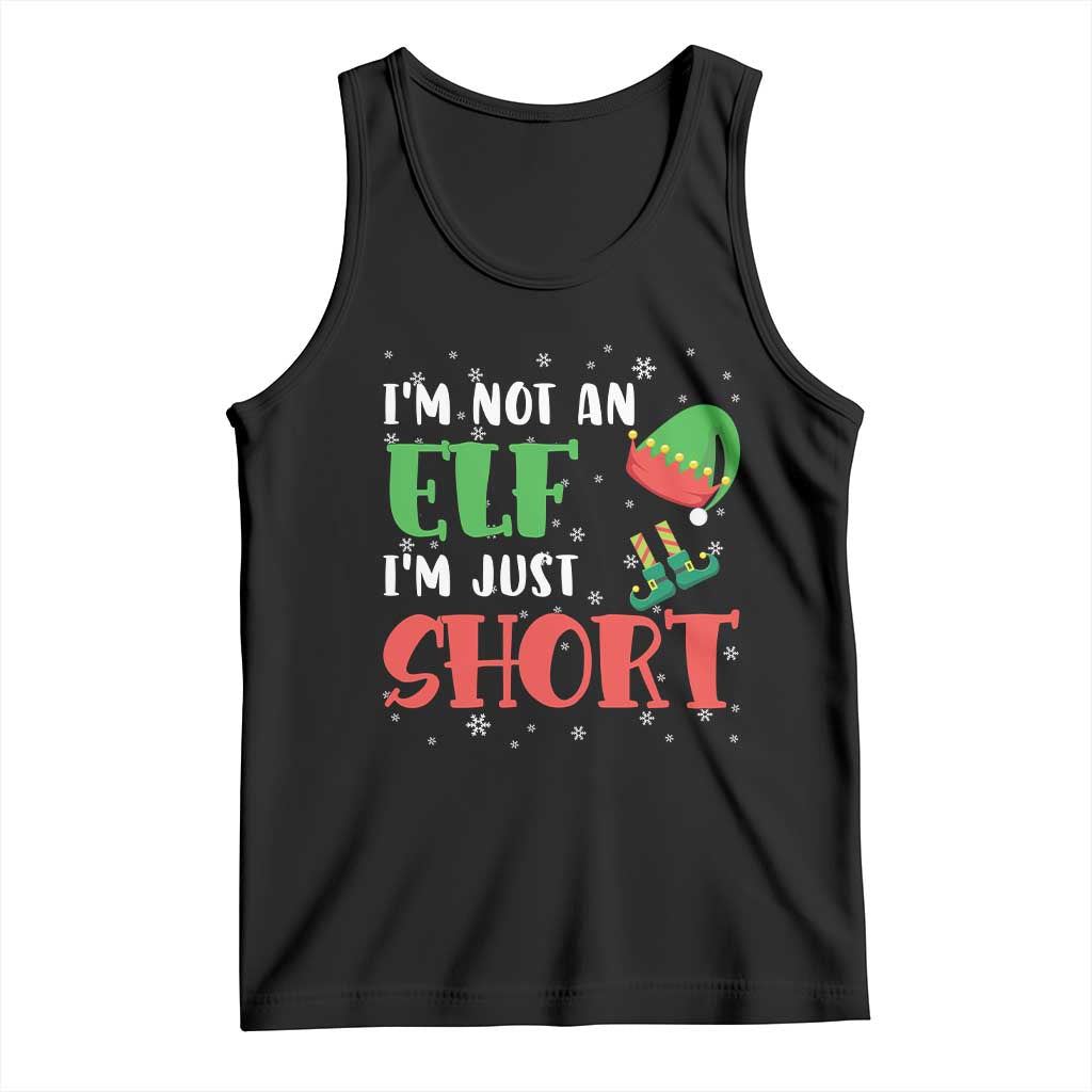 Funny Christmas Tank Top Im Not An Elf Just Short