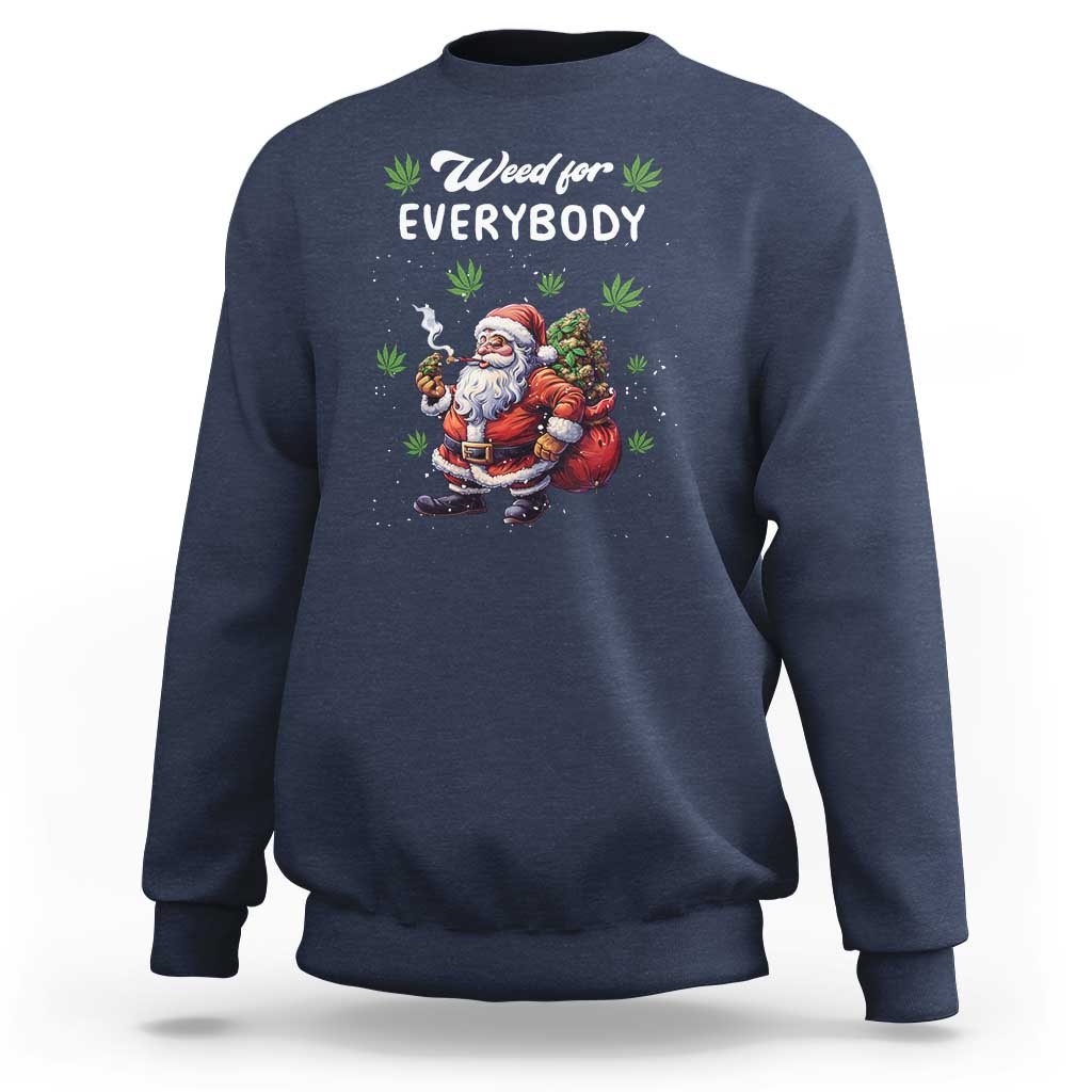 Crewneck sweatshirt in navy with "Weed for Everybody" Christmas graphic