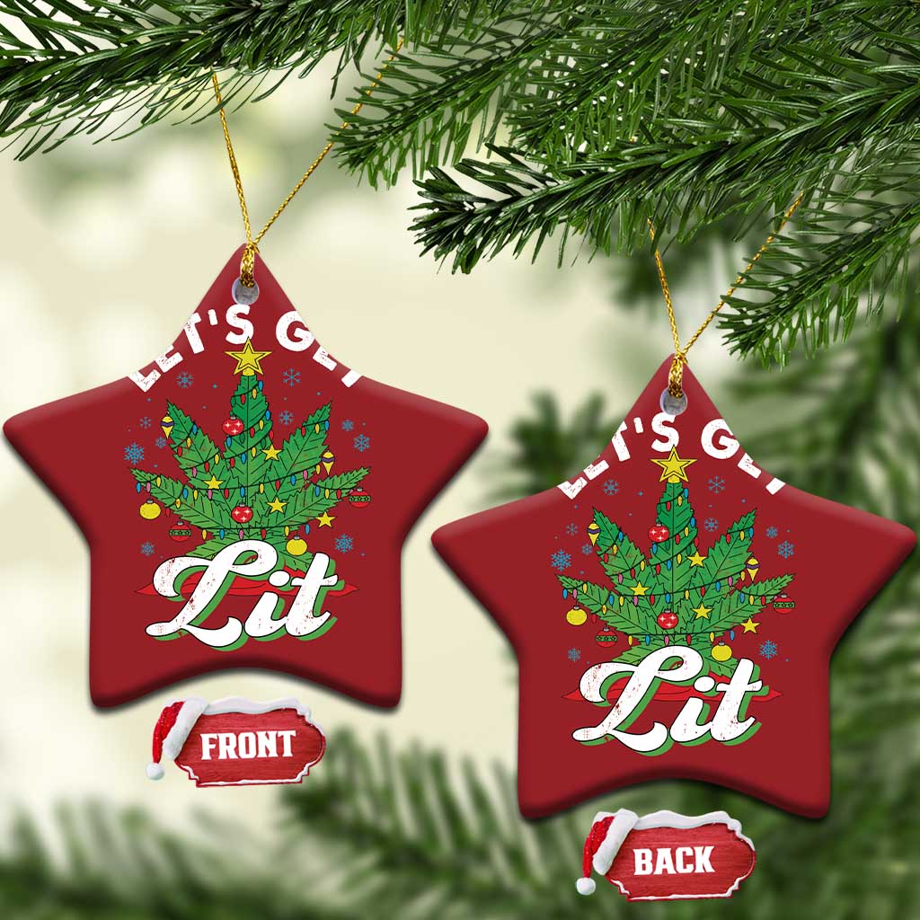 Red star-shaped ornament with 'Let's Get Lit' cannabis tree graphic