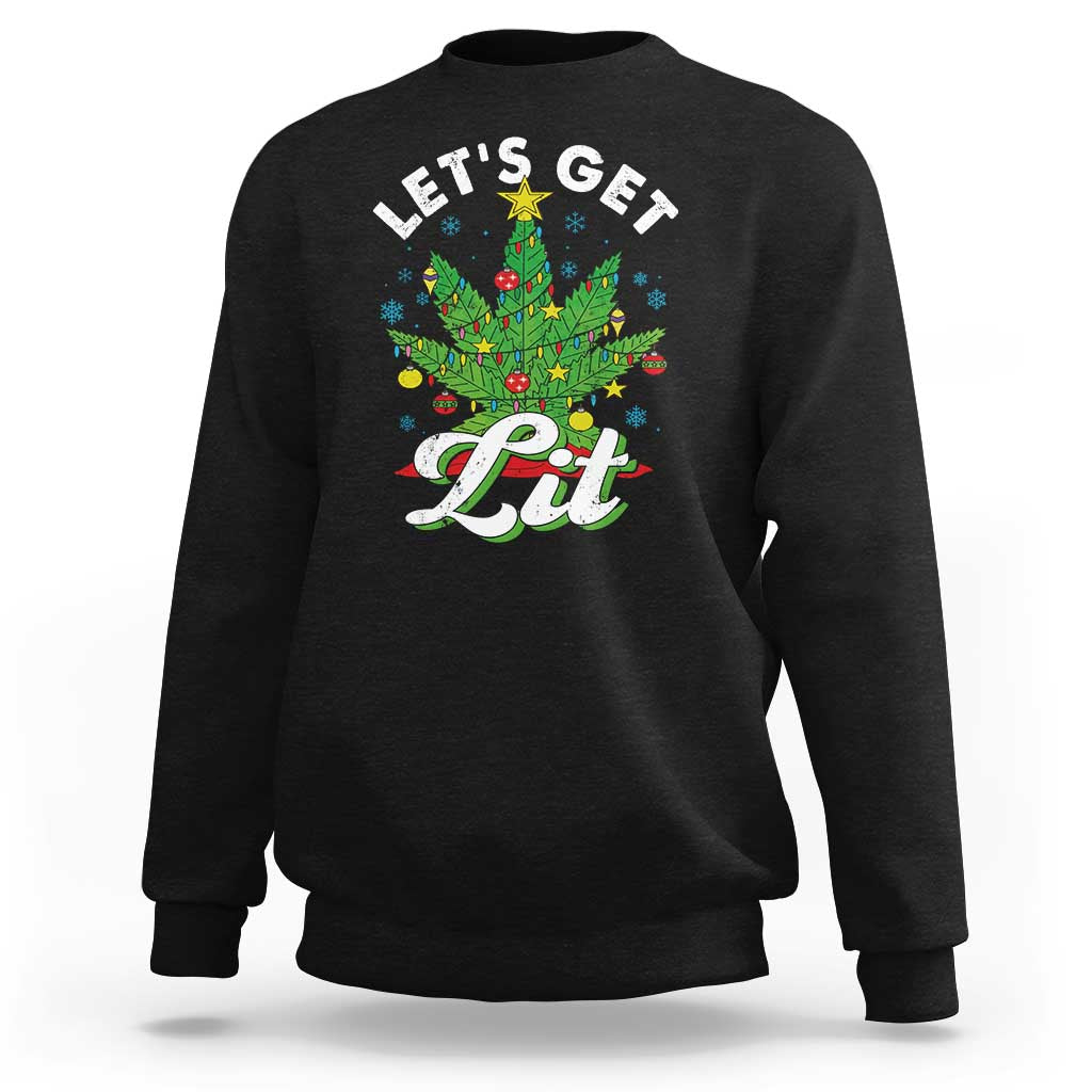 Black crewneck sweatshirt with “Let’s Get Lit” cannabis Christmas tree graphic
