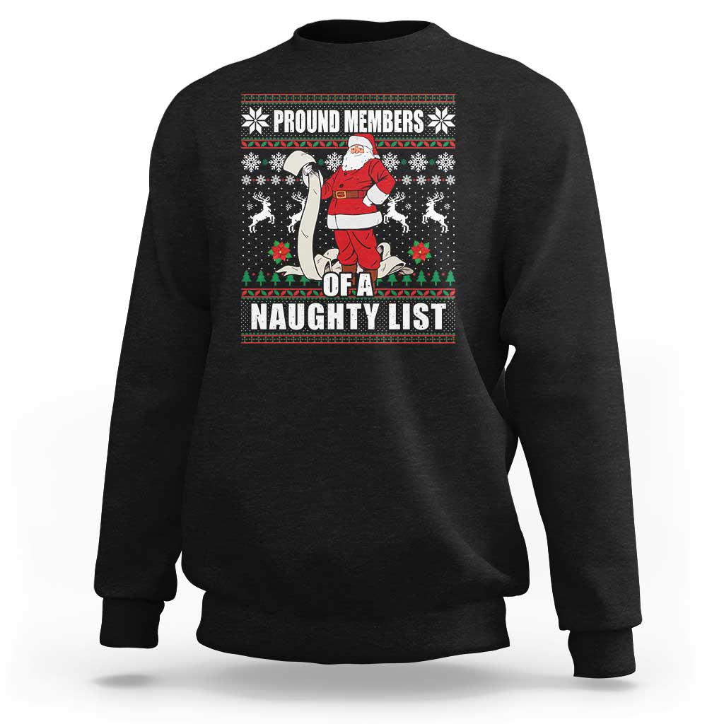 Men's black Christmas sweatshirt with “Proud Members of a Naughty List” graphic