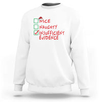 White Christmas sweatshirt with NICE/NAUGHTY/INSUFFICIENT EVIDENCE checklist