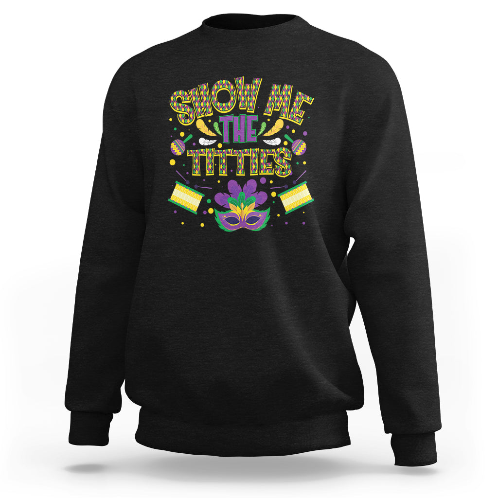 Black crewneck sweatshirt with colorful Mardi Gras mask, fleur-de-lis, and humorous graphic