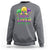 Funny Mardi Gras Sweatshirt Shut Up Liver You're Fine - Wonder Print Shop