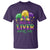 Funny Mardi Gras T Shirt Shut Up Liver You're Fine - Wonder Print Shop