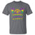 Mardi Gras T Shirt We Don't Hide The Crazy We Parade It Down The Street - Wonder Print Shop