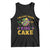 Funny Mardi Gras Tank Top I'm Just Here For The King Cake