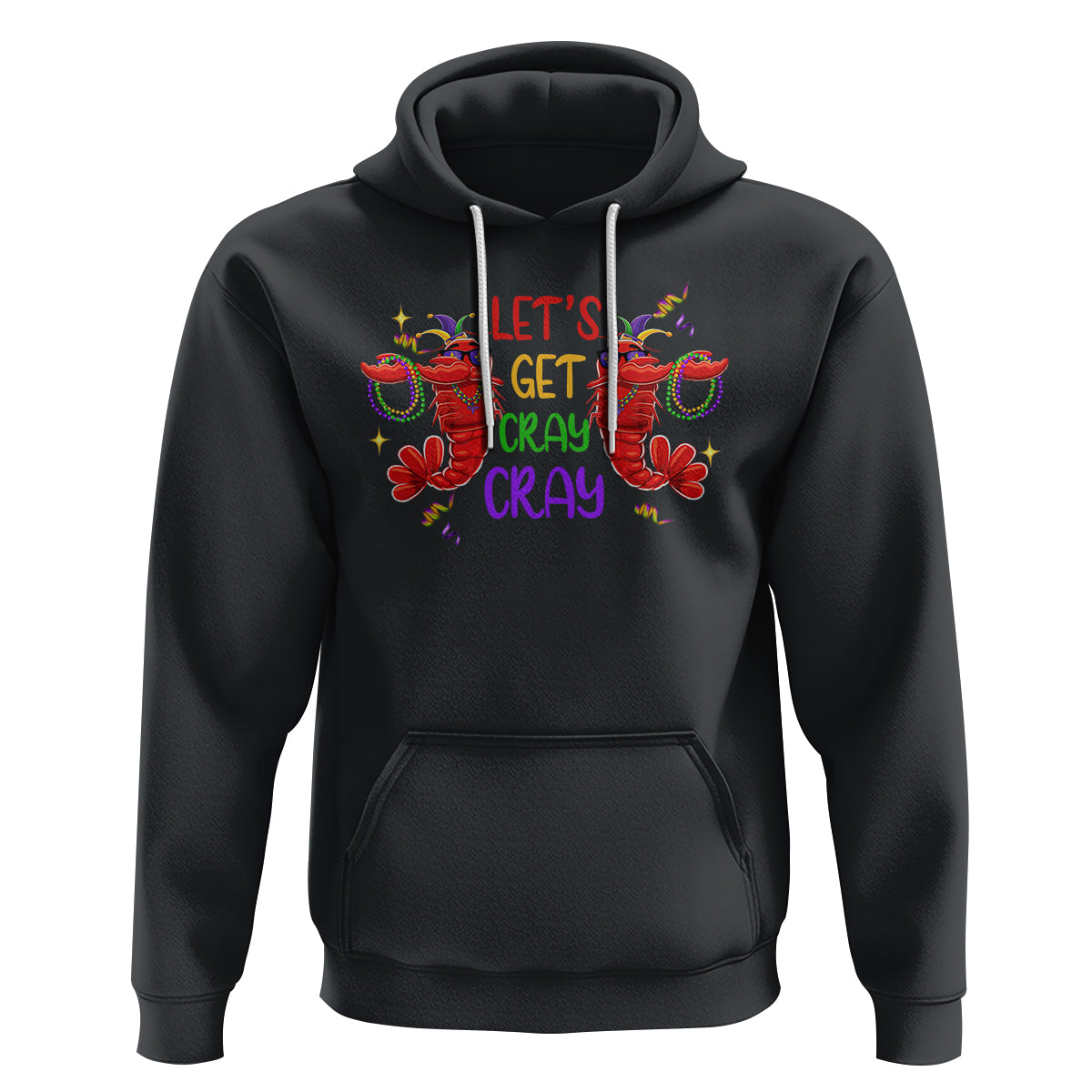 Mardi Gras Hoodie Lets Get Cray Cray Dabbing Crawfish - Wonder Print Shop