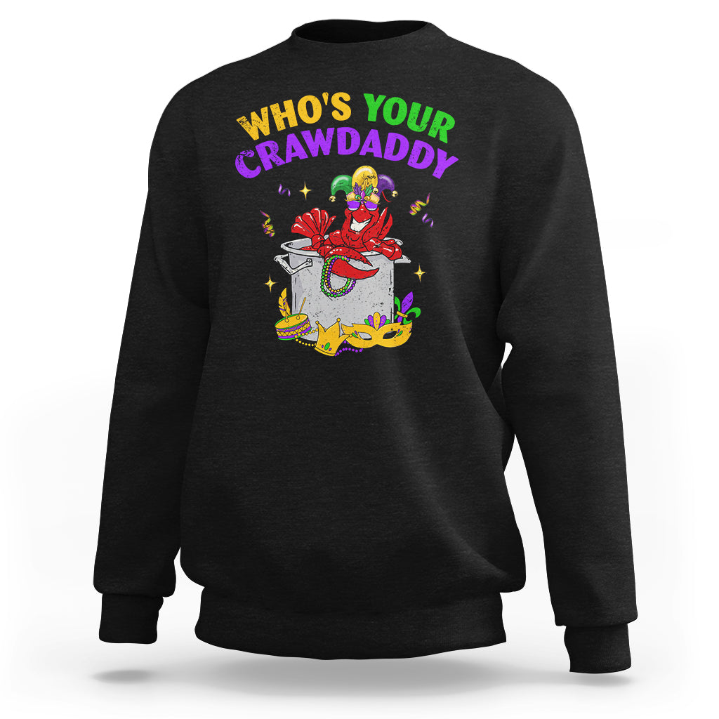 Mardi Gras Sweatshirt Who's Your Crawdaddy Funny Crawfish Jester Beads - Wonder Print Shop