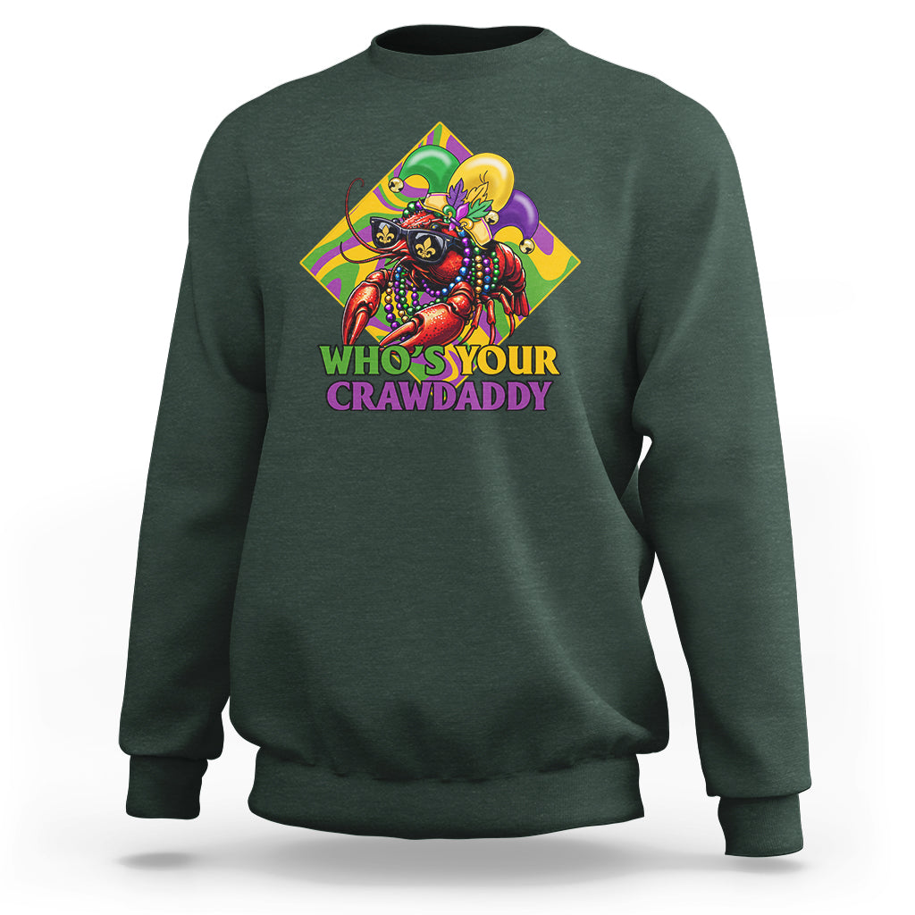 Dark forest green sweatshirt with colorful crawfish jester graphic and “Who’s Your Crawdaddy” text