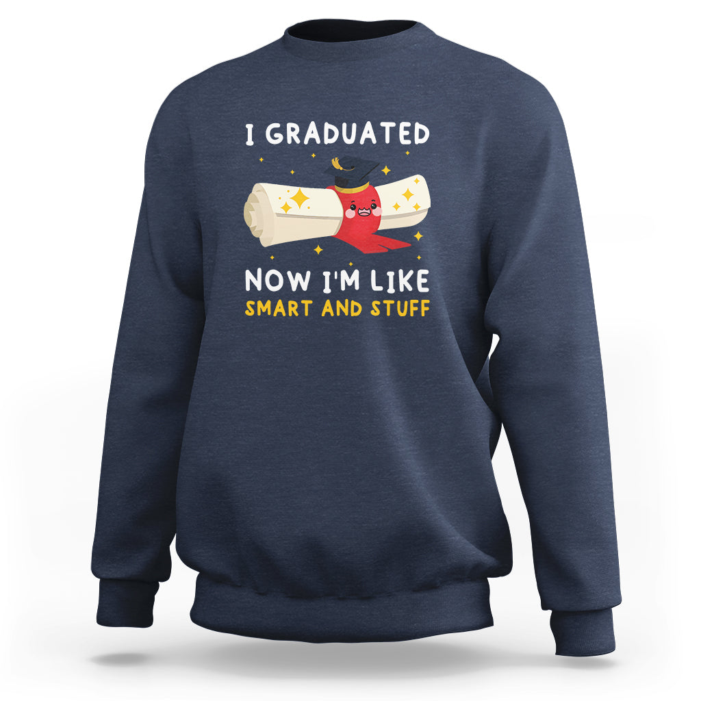 Navy graduation sweatshirt with crew neck and 'I graduated now I'm like smart and stuff' print