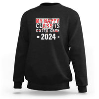 Black crewneck graduation sweatshirt with “My Happy Class Is Outta Here 2024” graphic