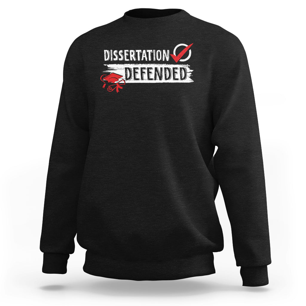 Black PhD graduation sweatshirt with “DISSERTATION DEFENDED” front print