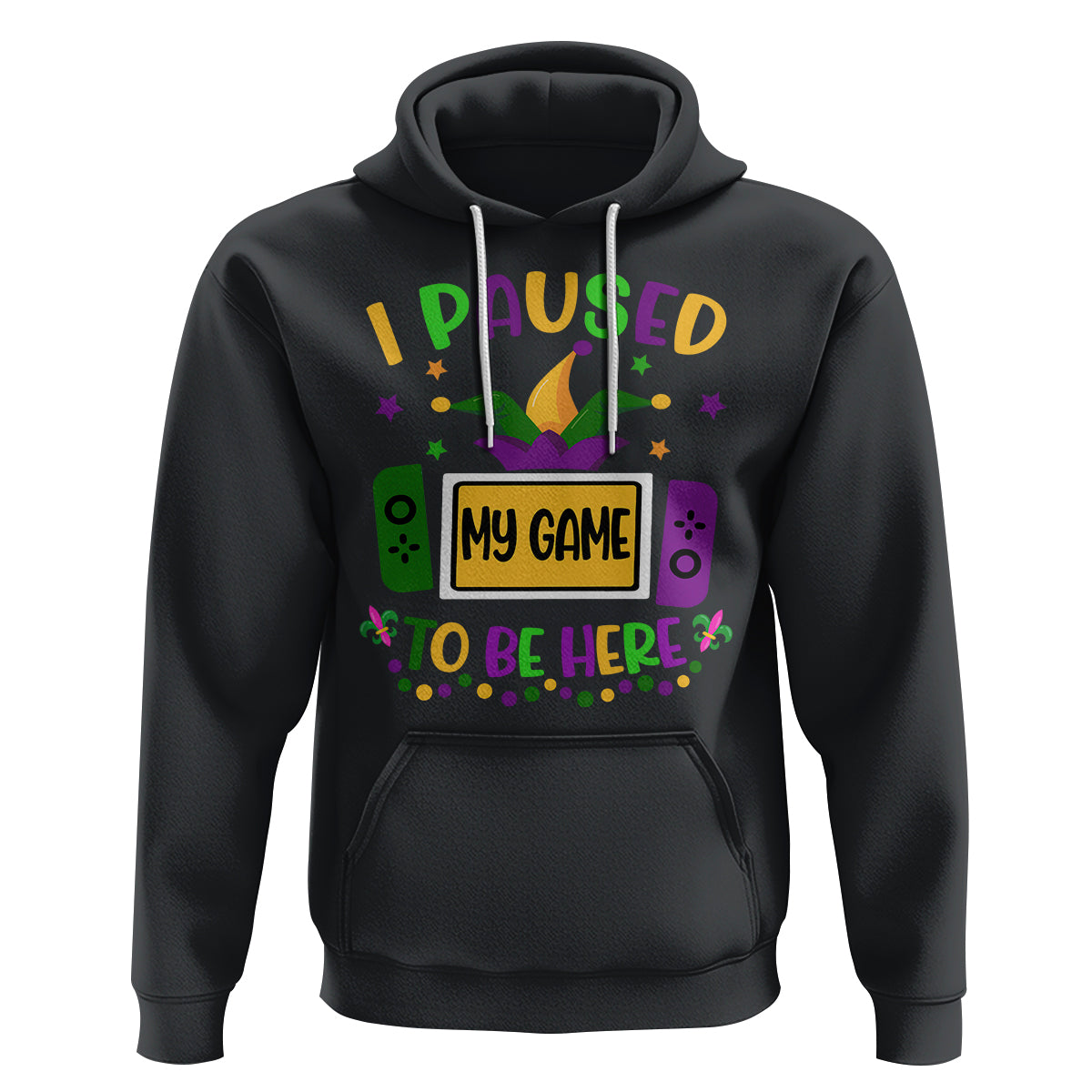 Mardi Gras Gamer Hoodie I Paused My Game To Be Here - Wonder Print Shop