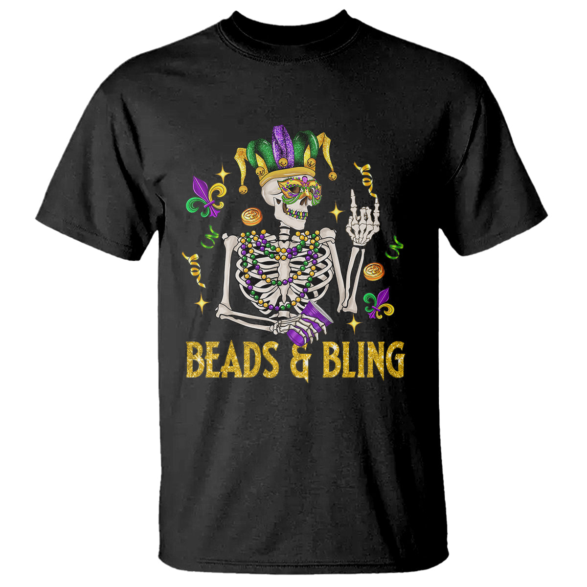 Mardi Gras Funny Skeleton Beads And Bling T Shirt - Wonder Print Shop