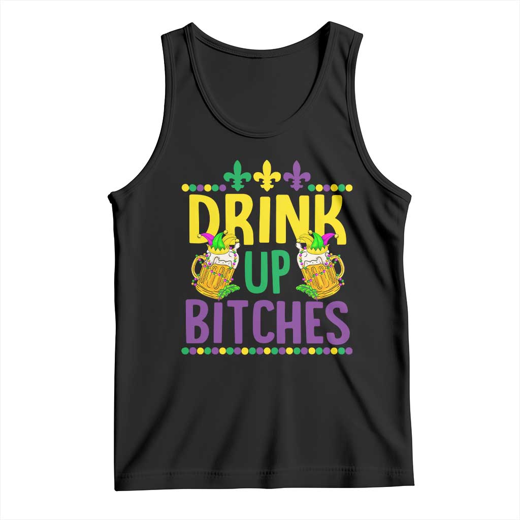 Mardi Gras Tank Top Drink Up Bitch Funny Drinking Team