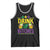 Mardi Gras Tank Top Drink Up Bitch Funny Drinking Team