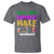 Mardi Gras T Shirt He's My Drunker Half Matching Couple - Wonder Print Shop