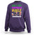 Mardi Gras Sweatshirt She's My Drunker Half Matching Couple - Wonder Print Shop