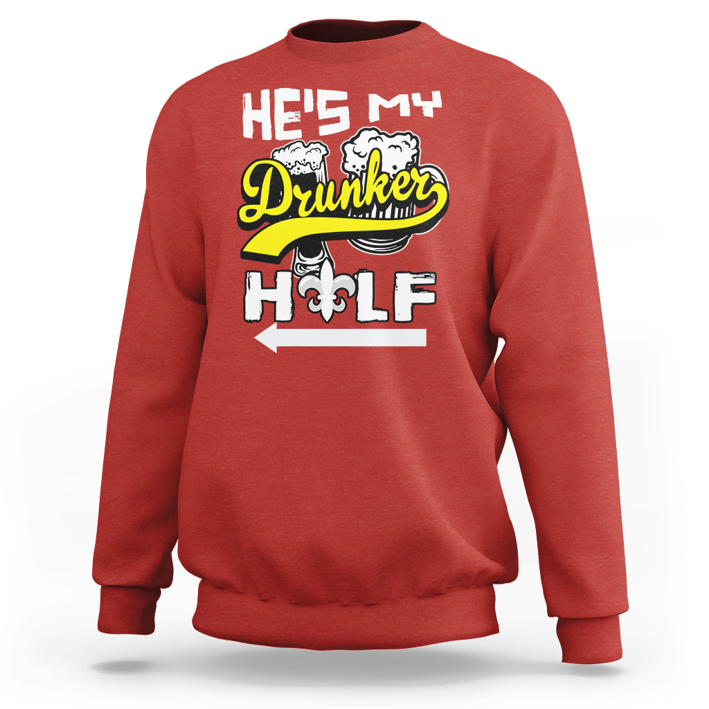Red crewneck sweatshirt with 'HE'S MY Drunker' and 'HALF' graphic