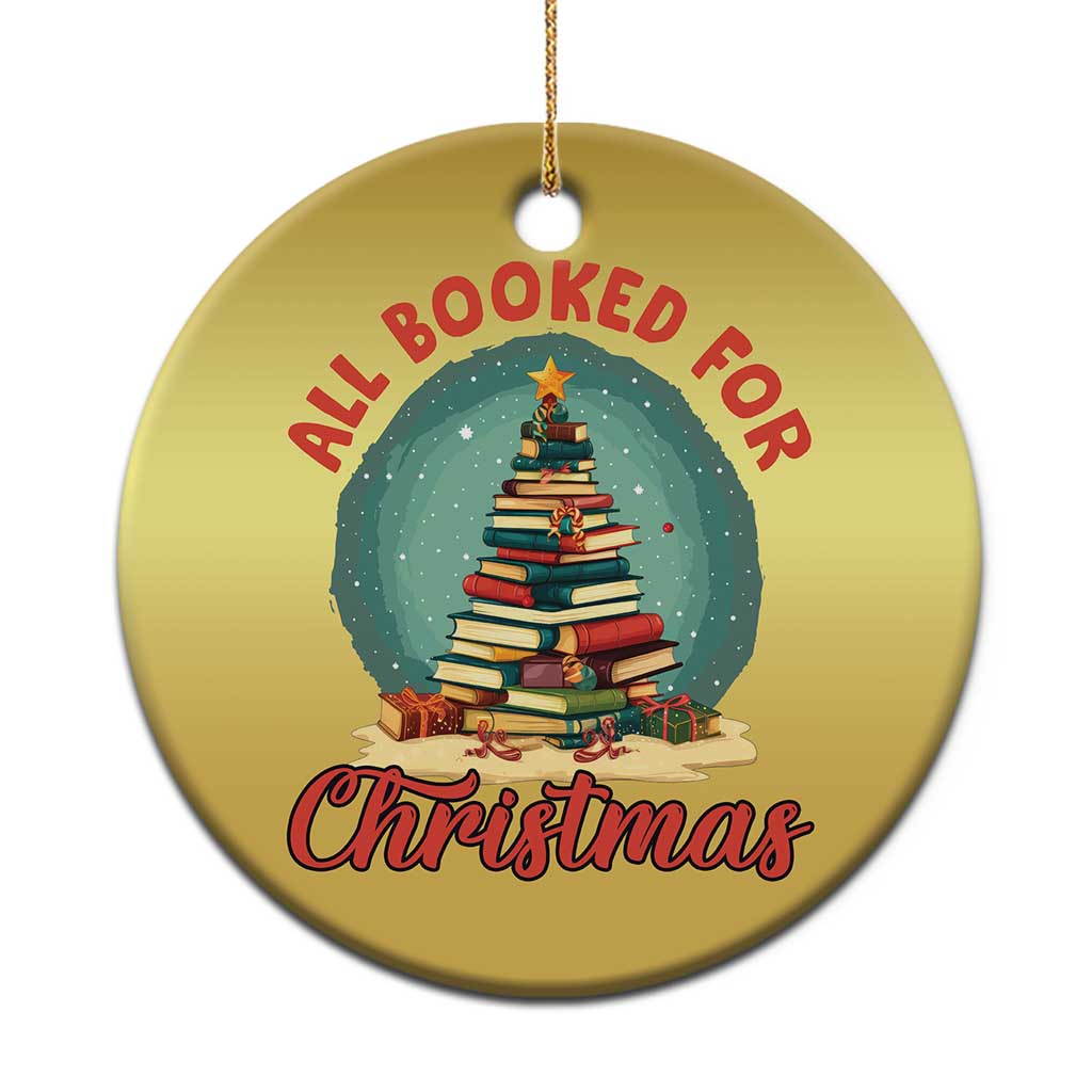 Xmas Book Lover Christmas Ornament All Booked For Christmas Tree Bookaholic - Wonder Print Shop