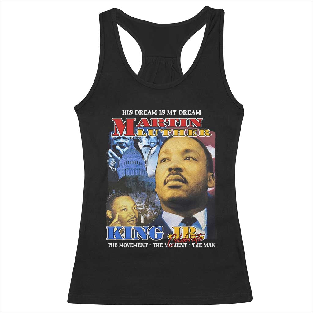 Martin Luther King Jr Racerback Tank Top His Dream Is My Dream American Flag MLK Day Black HIstory