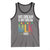 Martin Luther King Jr Tank Top His Dream Is My Dream 1963 Black History