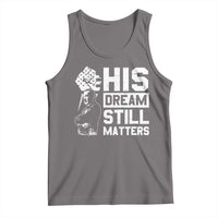 Gray tank top with 'This Dream Still Matters' graphic