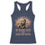 Martin Luther King Jr Racerback Tank Top Our Lives Begin to End The Day We Become Silent About Things That Matter