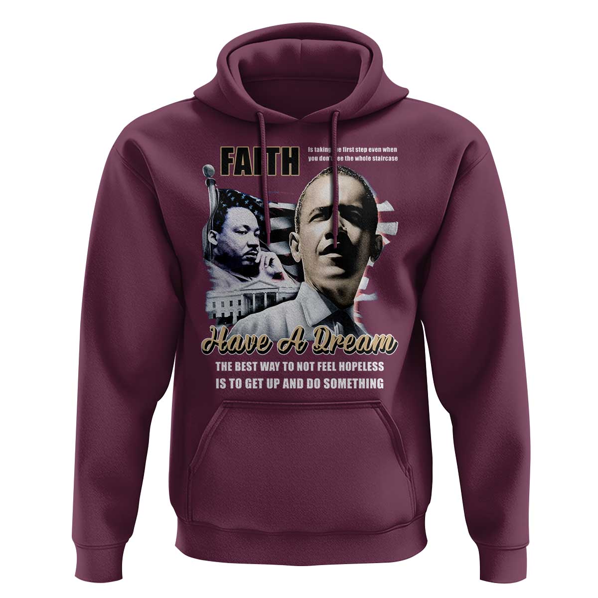 Men's maroon hoodie with front portrait graphic and “Have a Dream” text