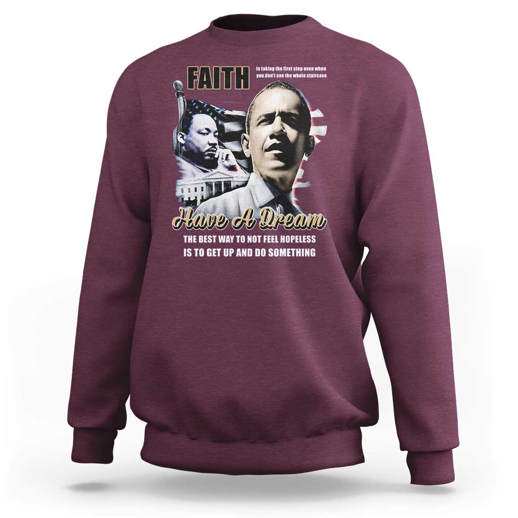 Maroon crewneck sweatshirt with MLK 'Faith' graphic and 'Have a Dream' text