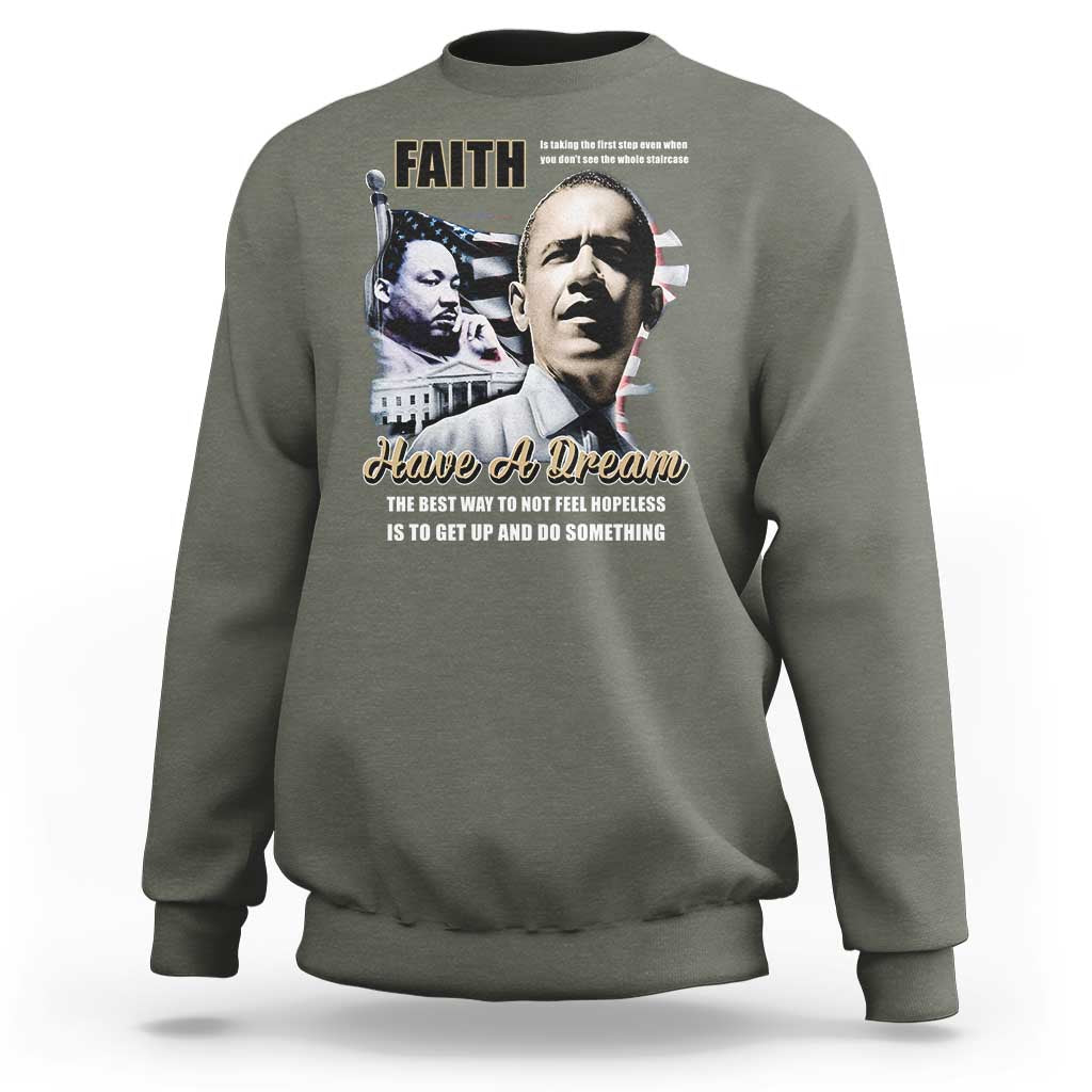 Military green crewneck sweatshirt with MLK 'Faith' graphic and 'Have a Dream' text