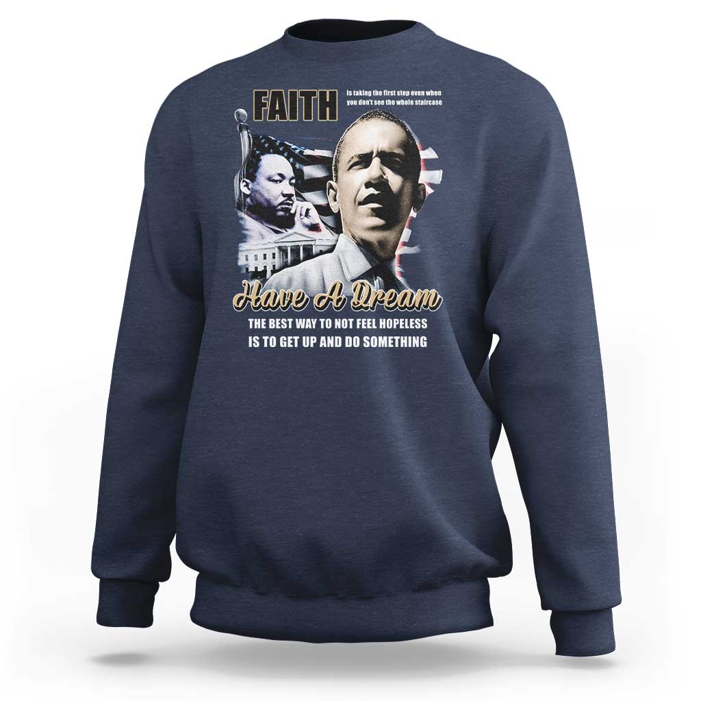 Navy crewneck sweatshirt with MLK 'Faith' graphic and 'Have a Dream' text