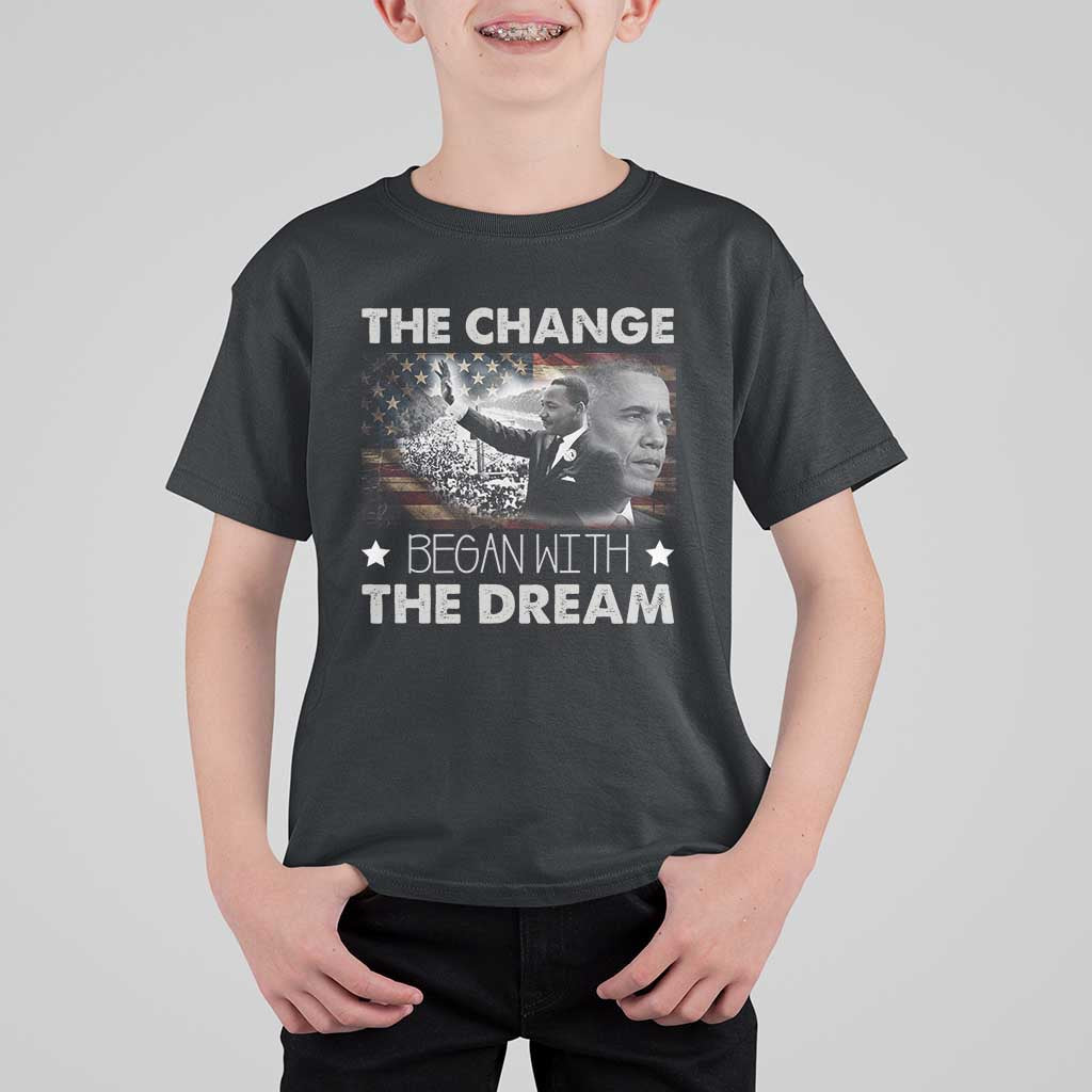 Obama MLK T Shirt For Kid The Change Began With The Dream