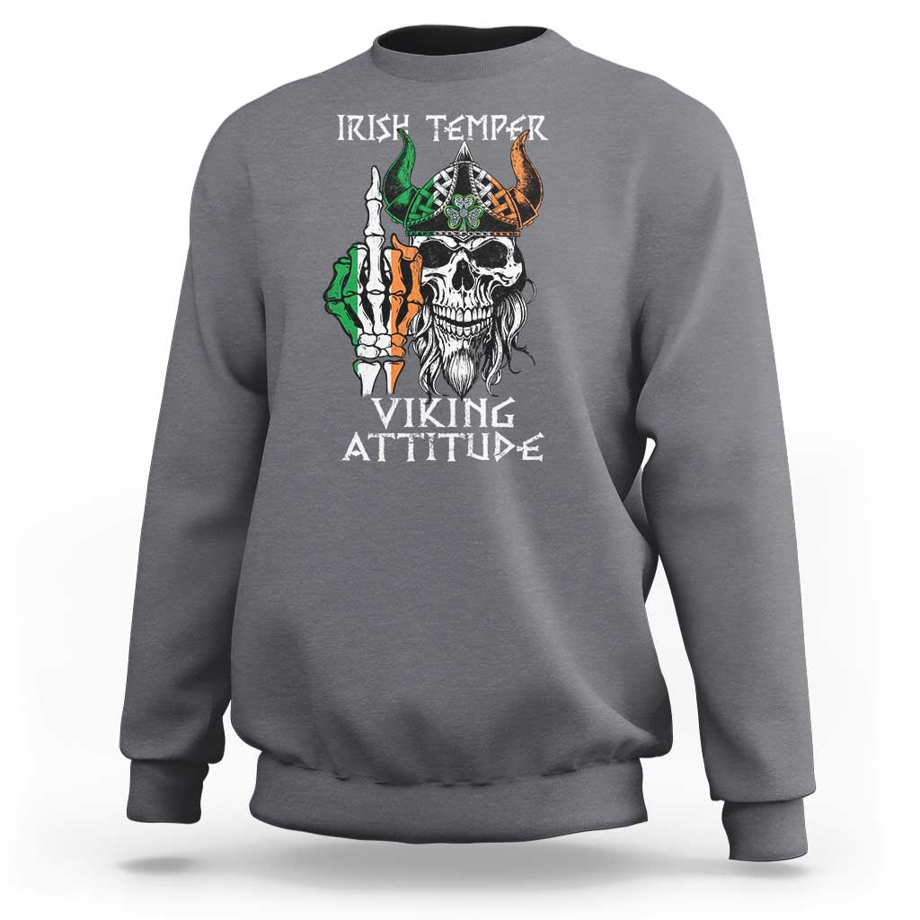 Funny Irish Viking Sweatshirt Irish Temper Viking Attitude