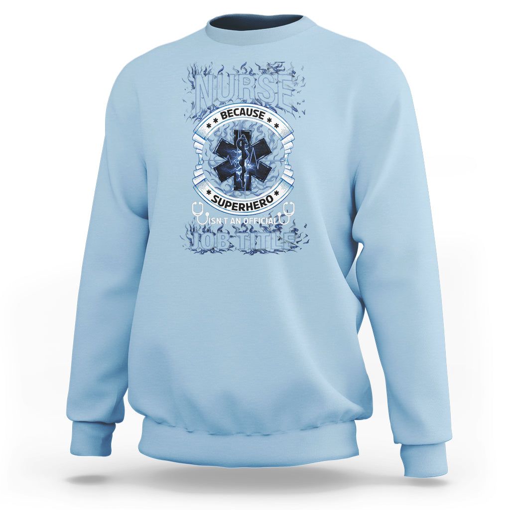 Light blue nurse sweatshirt with superhero graphic and JOB TITLE front print