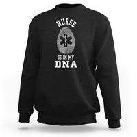 Black nurse sweatshirt with "NURSE IS IN MY DNA" graphic on chest