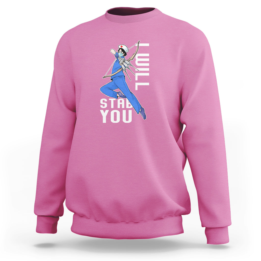 Pink crewneck sweatshirt with nurse graphic and "STAB YOU" text